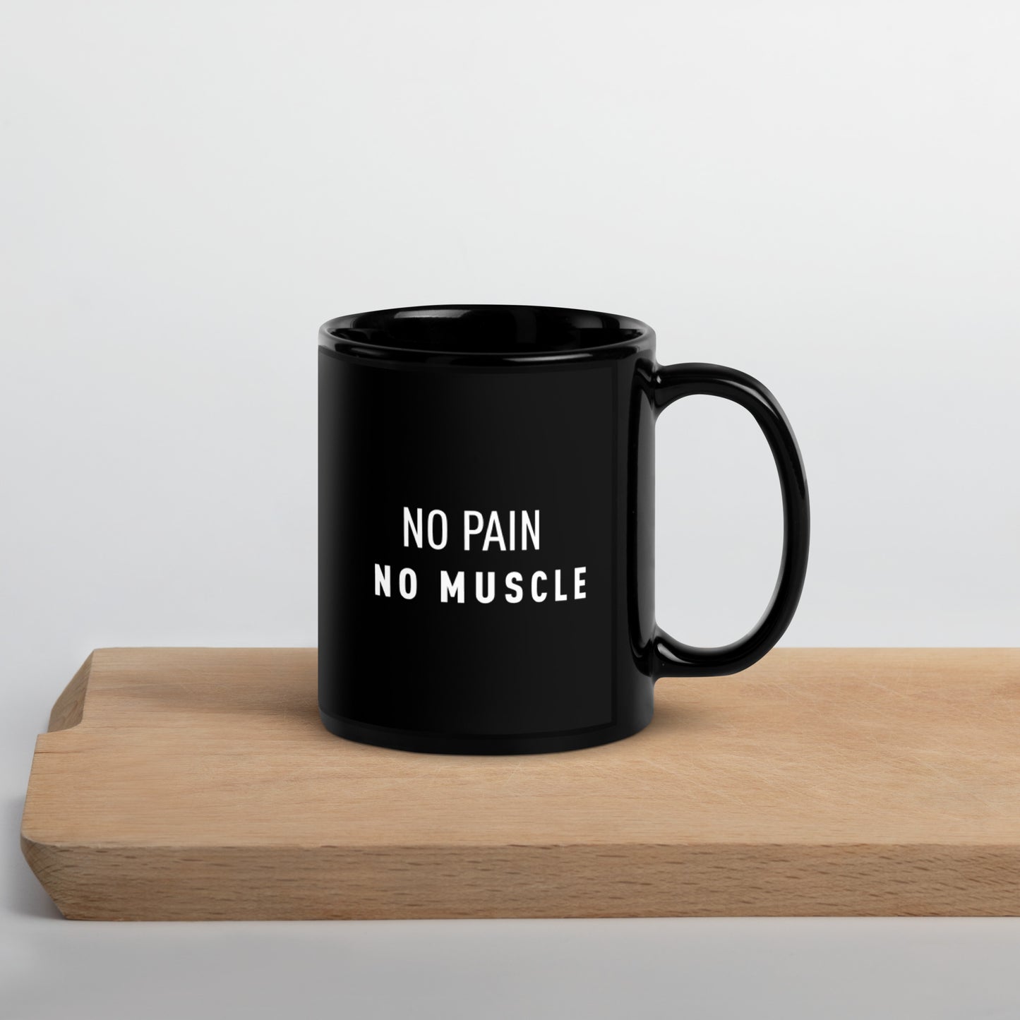 No Pain No Muscle Black Glossy Mug
