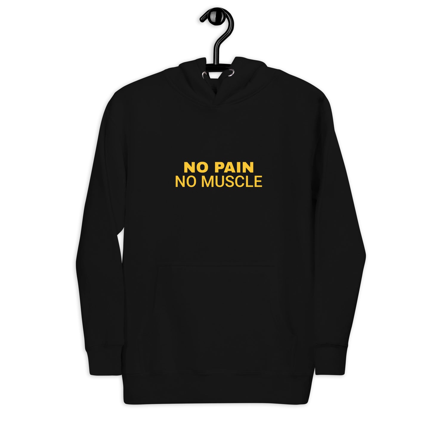 No Pain No Muscle Unisex Hoodie