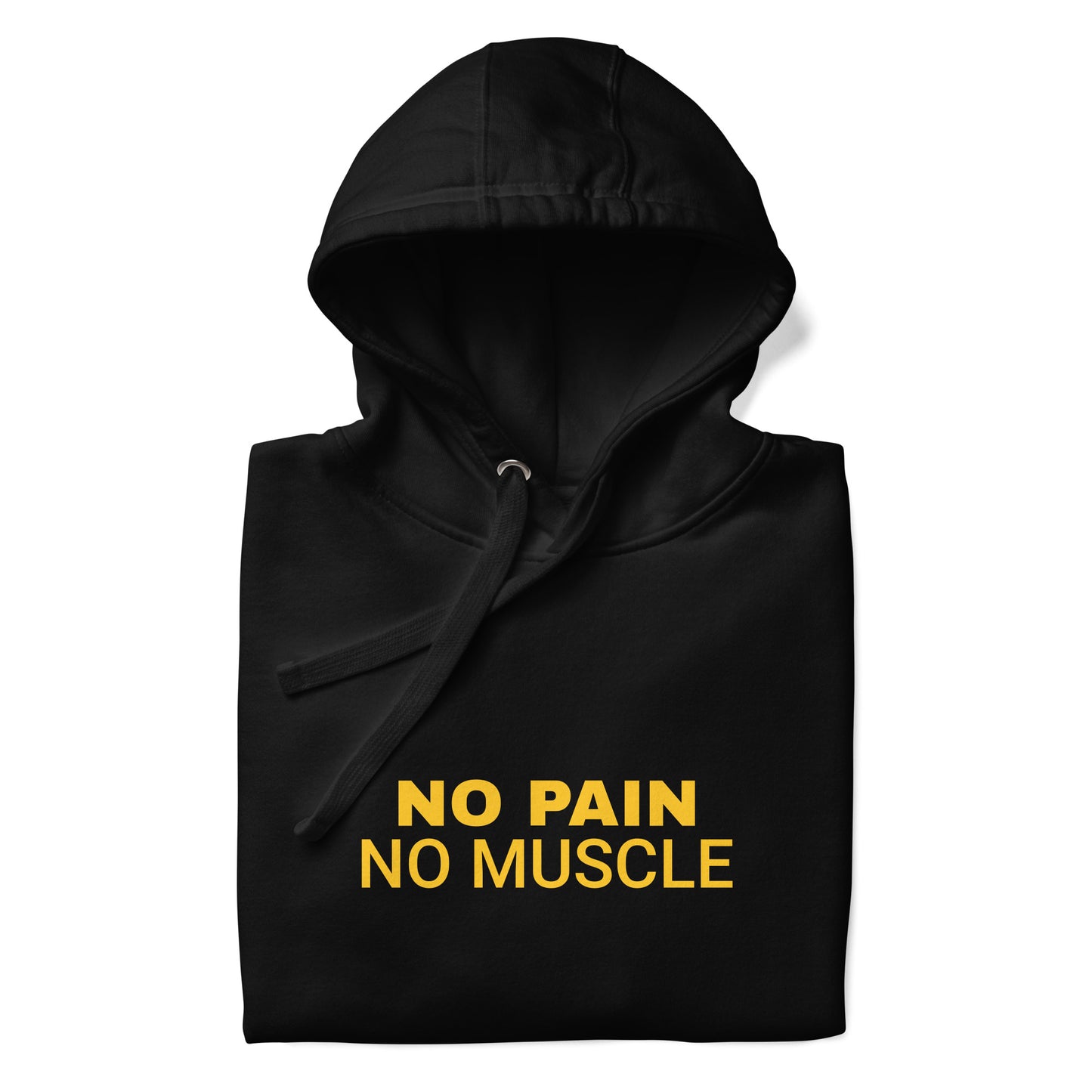 No Pain No Muscle Unisex Hoodie