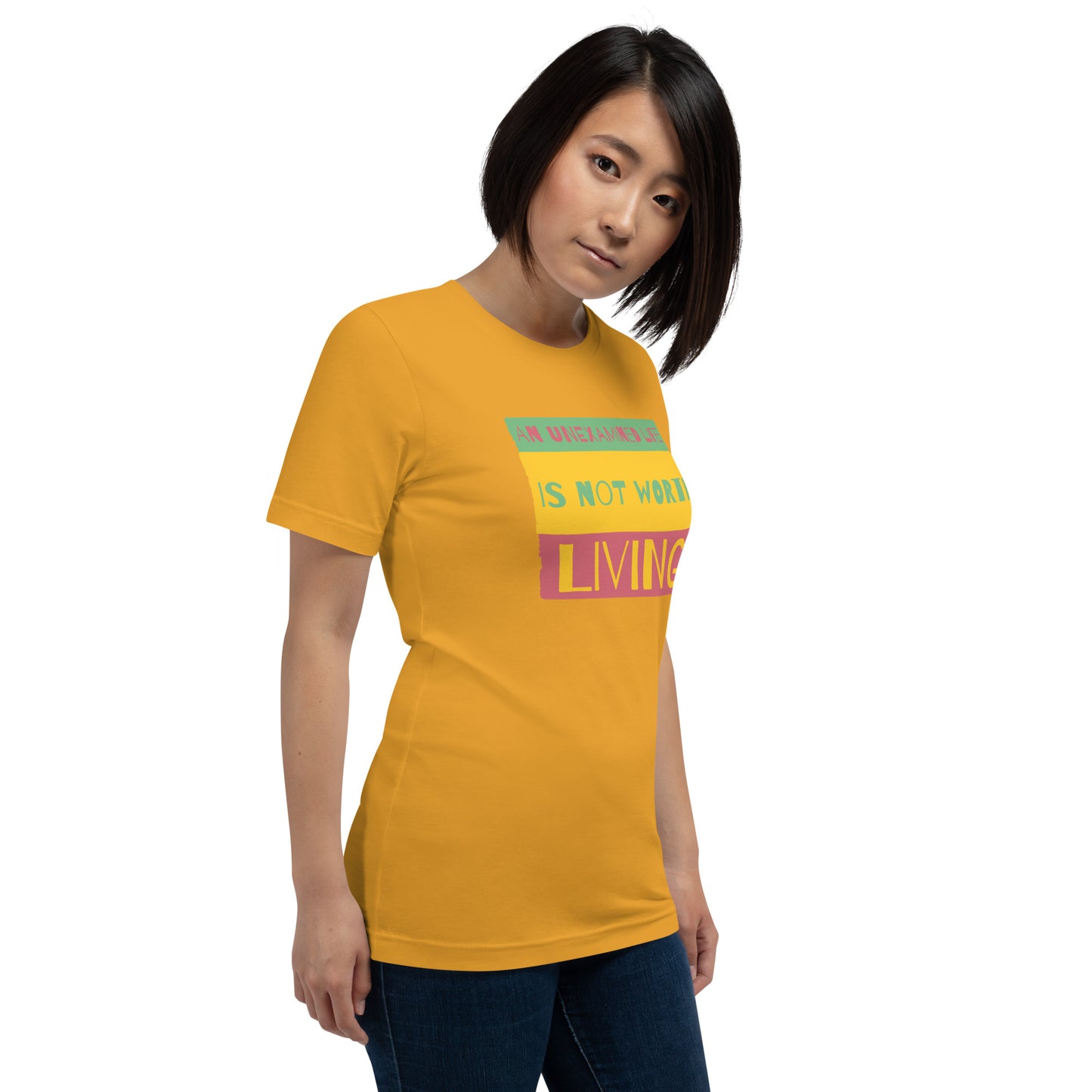 An Unexamined Life Unisex T-Shirt